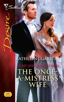 Title details for The Once-a-Mistress Wife by Katherine Garbera - Available